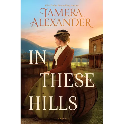 In These Hills: A 1900s Southern Historical Romance about a Suffragette on the Run