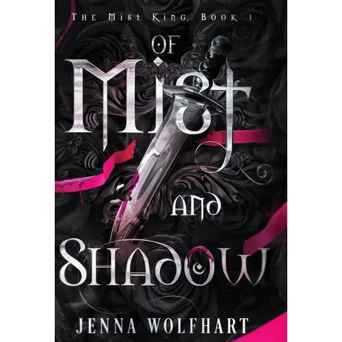 Of Mist and Shadow