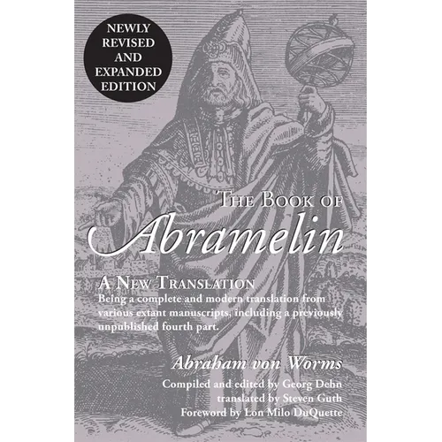 The Book of Abramelin: A New Translation - Revised and Expanded