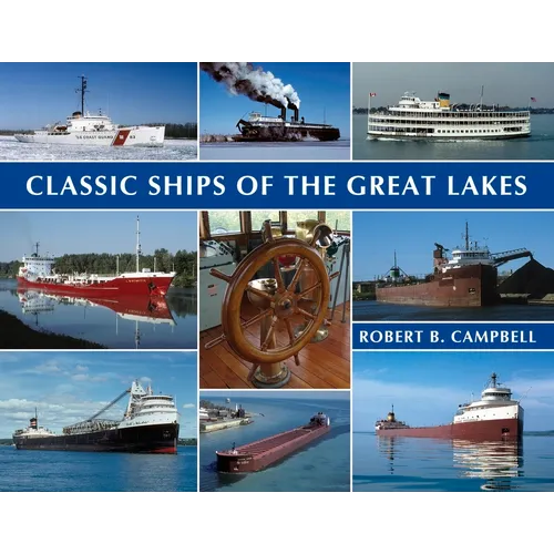 Classic Ships of the Great Lakes