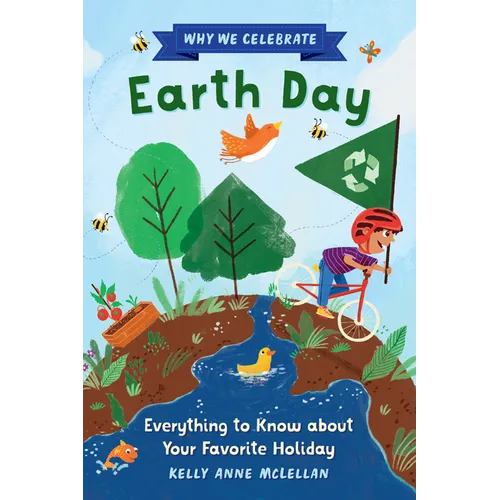 Why We Celebrate Earth Day: Everything to Know about Your Favorite Holiday