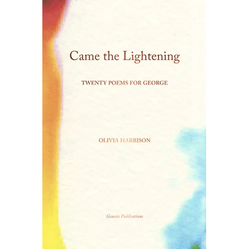 Came the Lightening: Twenty Poems for George
