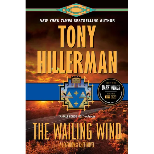 The Wailing Wind: A Leaphorn and Chee Novel