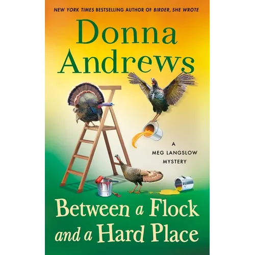 Between a Flock and a Hard Place: A Meg Langslow Mystery