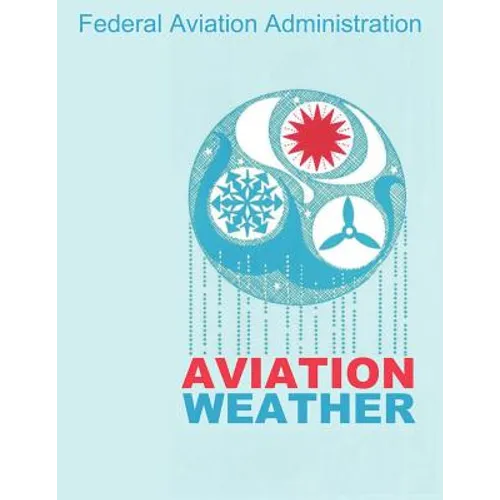 Aviation Weather (FAA Handbooks)