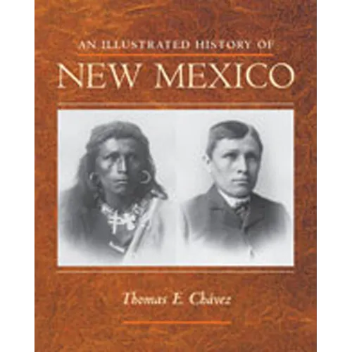 An Illustrated History of New Mexico