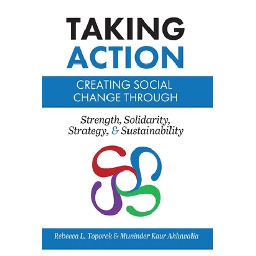Taking Action: Creating Social Change through Strength, Solidarity, Strategy, and Sustainability (Trade)