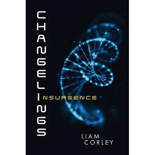 Changelings: Insurgence