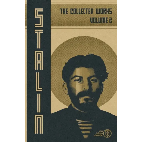 Collected Works of Josef Stalin: Volume 2