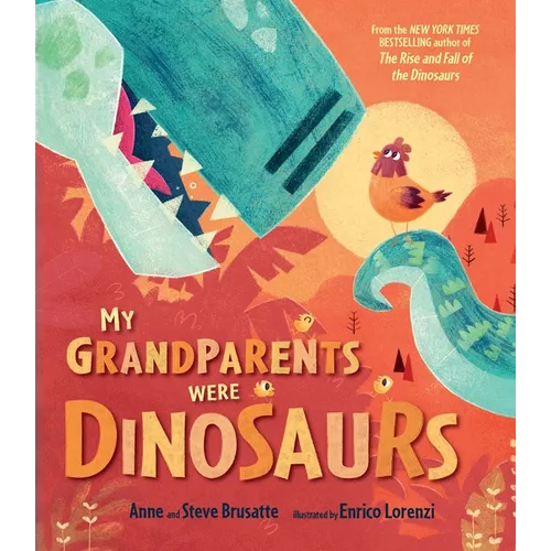 My Grandparents Were Dinosaurs