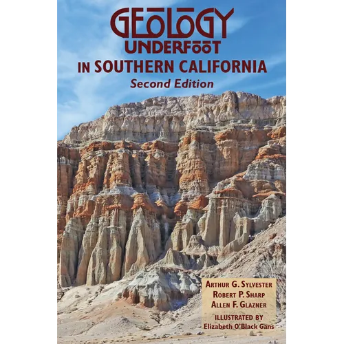 Geology Underfoot in Southern California