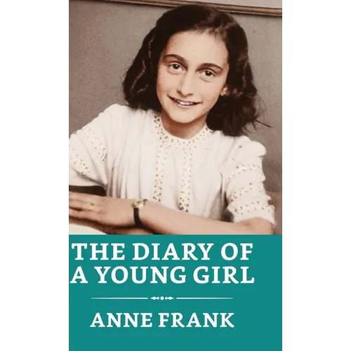 The Diary of a Young Girl - Hardcover