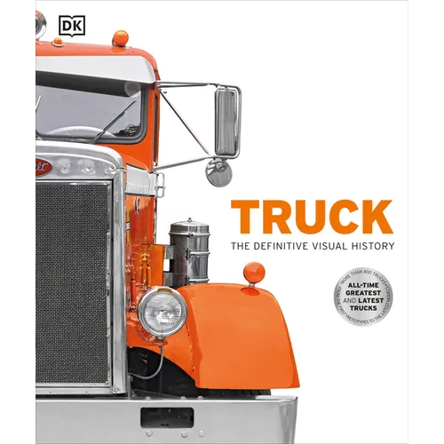 Truck: The Definitive Visual History