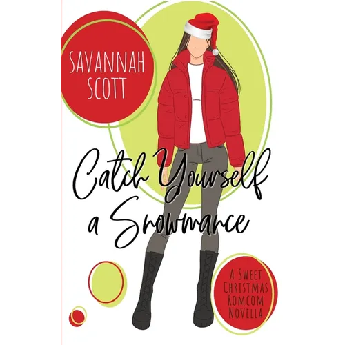 Catch Yourself a Snowmance