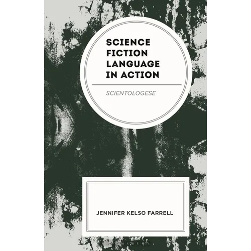 Science Fiction Language in Action: Scientologese