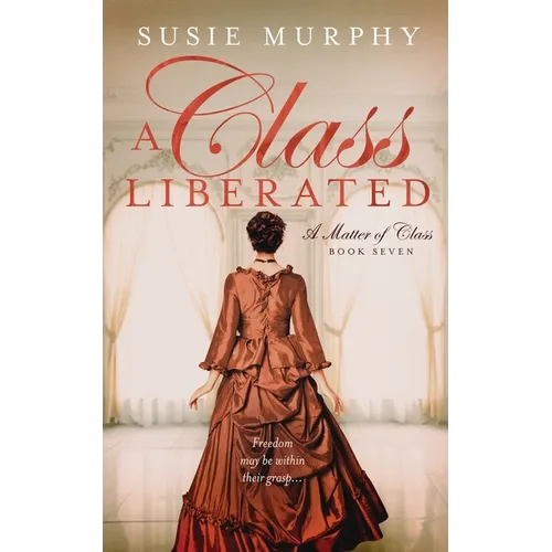 A Class Liberated
