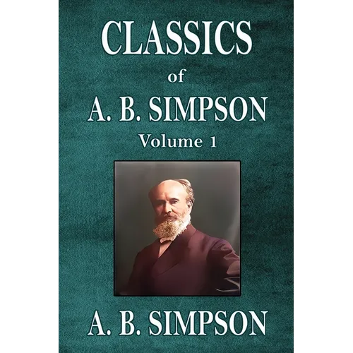 Classics of A. B. Simpson