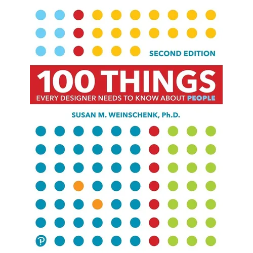 100 Things Every Designer Needs to Know about People