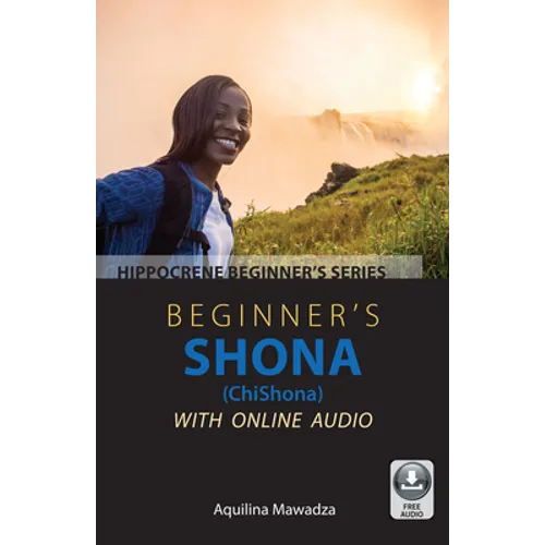 Beginner's Shona (Chishona) with Online Audio