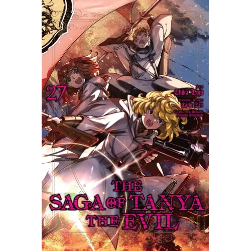The Saga of Tanya the Evil, Vol. 27 (Manga): Volume 27