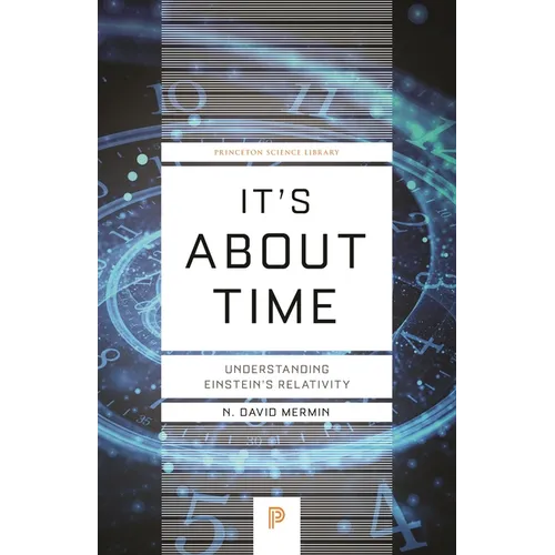 It's about Time: Understanding Einstein's Relativity