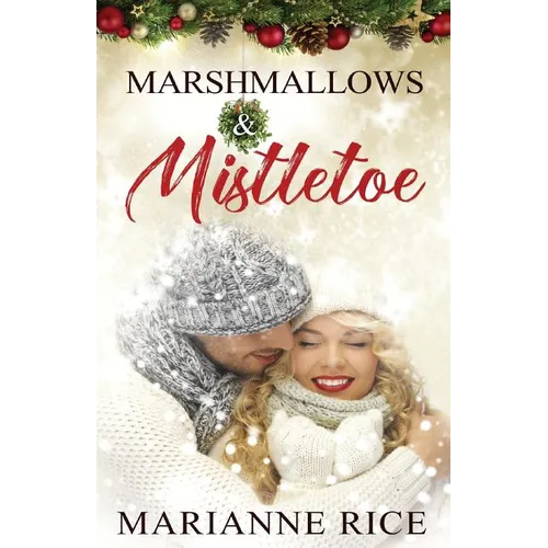 Marshmallows & Mistletoe