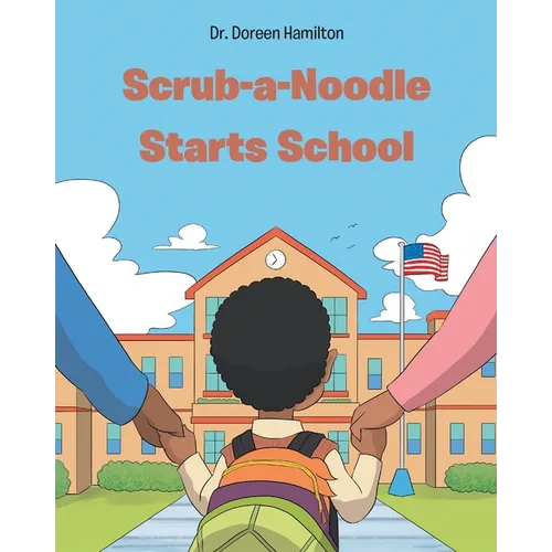 Scrub-a-Noodle Starts School