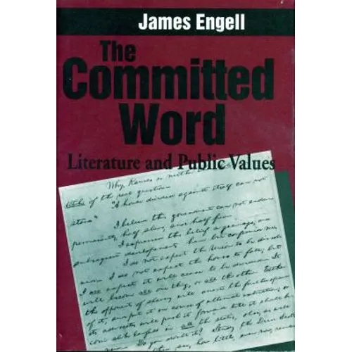 The Committed Word: Literature and Public Values