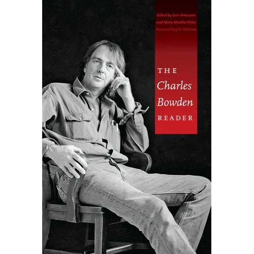 The Charles Bowden Reader
