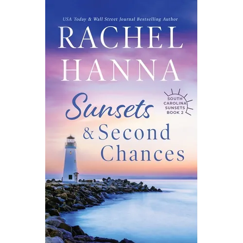 Sunsets & Second Chances