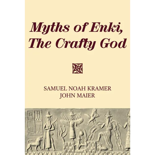 Myths of Enki, The Crafty God