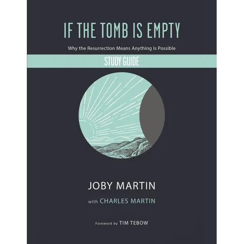 If the Tomb Is Empty Study Guide