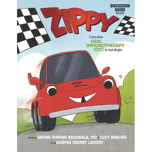 Zippy: A Story About Oral Immunotherapy (OIT) for Food Allergies