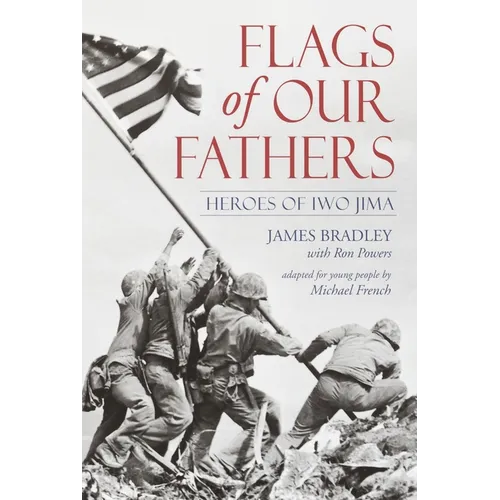 Flags of Our Fathers: Heroes of Iwo Jima