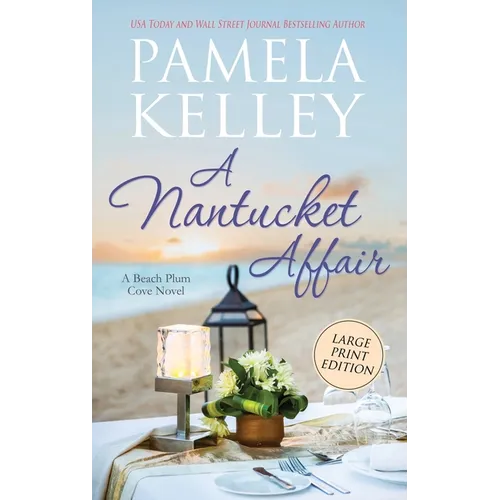 A Nantucket Affair: Large Print Edition