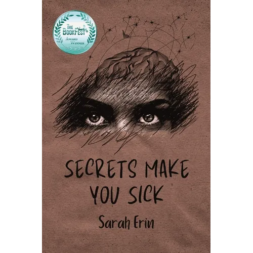 Secrets Make You Sick