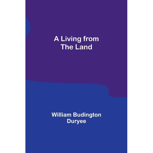 A Living from the Land - Paperback