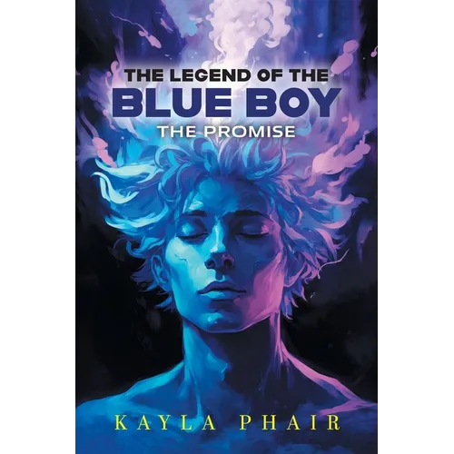 The Legend of the Blue Boy: The Promise