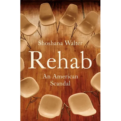 Rehab: An American Scandal