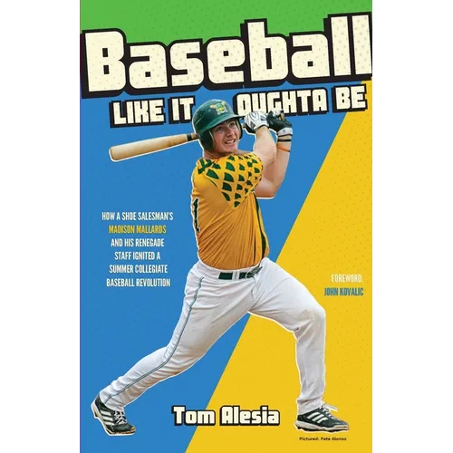 Baseball Like It Oughta Be