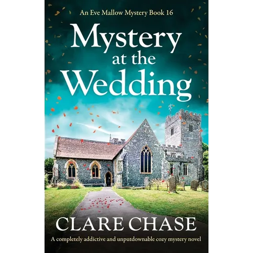 Mystery at the Wedding: A completely addictive and unputdownable cozy mystery novel