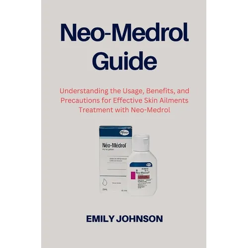 Neo-Medrol Guide: Understanding the Usage, Benefits, and Precautions for Effective Skin Ailments Treatment with Neo Medrol