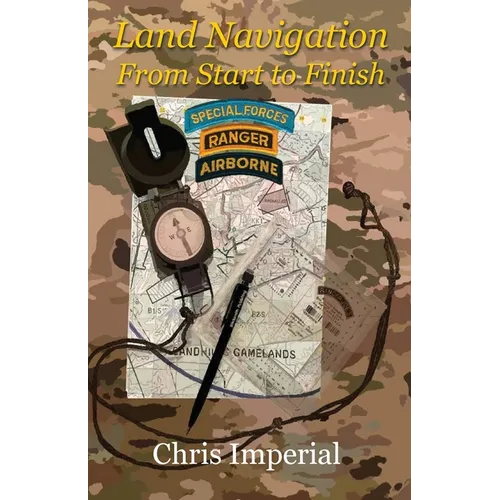 Land Navigation From Start to Finish