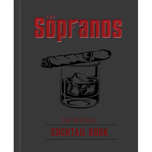 The Sopranos: The Official Cocktail Book