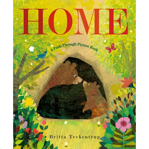 Home: A Peek-Through Picture Book