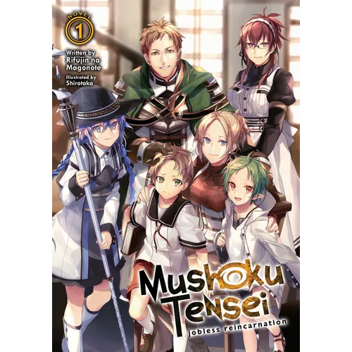 Mushoku Tensei: Jobless Reincarnation (Light Novel) Vol. 1
