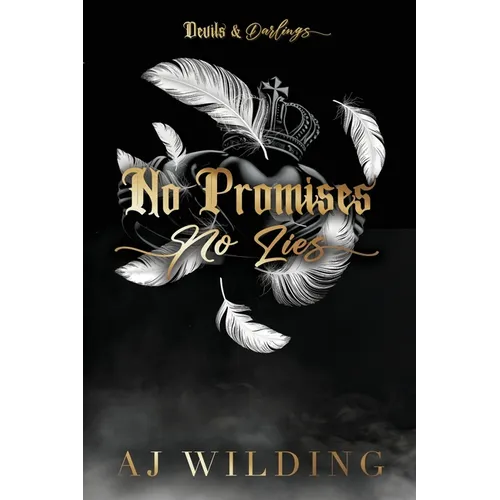 No Promises, No Lies - Feathers Edition: A mafia hockey romance