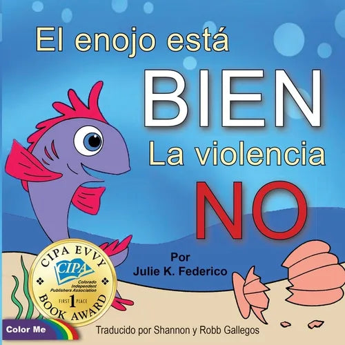 El enojo está BIEN La violencia NO