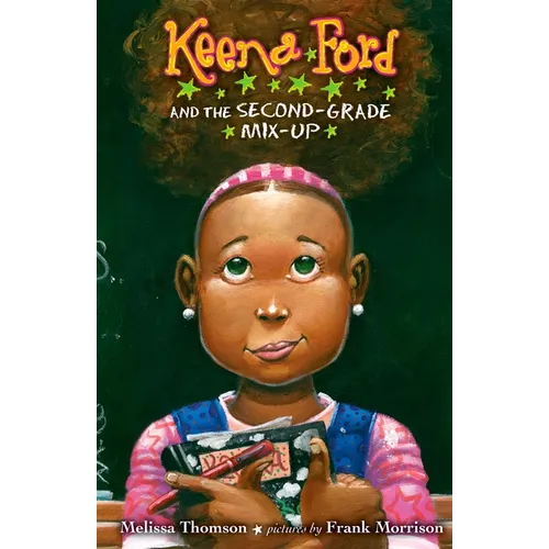 Keena Ford and the Second-Grade Mix-Up