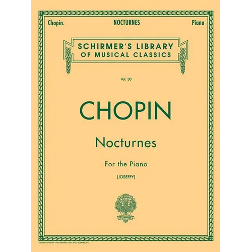 Nocturnes for the Piano (Schirmer's Library of Musical Classics, Vol. 30) - Chopin Piano Book with 21 Music Pieces - Easy to Read and Understand Piano